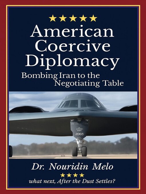 Title details for American Coercive Diplomacy by Dr. nouridin melo - Wait list
